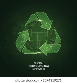 Global recycling day. green arrows recycling symbol with planet earth and icons. reuse reduce recycle. sustainable development concept of eco-friendly practices. vector design.