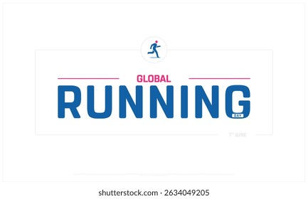 Global Running Day on white background, Typographic Design of Global Running Day, Vector Design of Global Running Day, Global Running Day Design