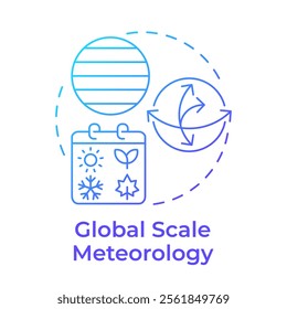 Global scale meteorology blue gradient concept icon. Atmospheric processes influencing entire planet. Round shape line illustration. Abstract idea. Graphic design. Easy to use in presentation