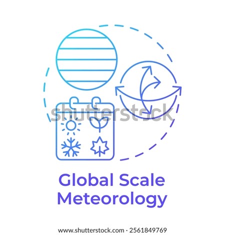 Global scale meteorology blue gradient concept icon. Atmospheric processes influencing entire planet. Round shape line illustration. Abstract idea. Graphic design. Easy to use in presentation