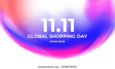 Día Mundial de las Compras Anuncio Comercial. 11.11 Fondo de promoción del evento de venta. Burbuja borrosa vibrante. Gradientes de colores brillantes. Ilustración vectorial.