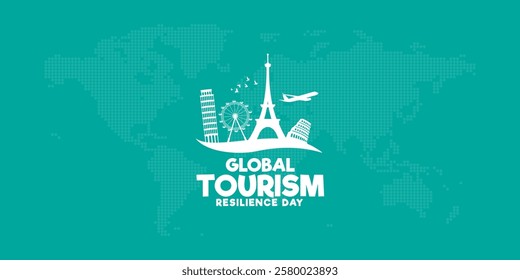 Global Tourism Resilience Day creative design tourism idea concept vector illustration, Global Travel Adventure, Around the World Trip, World Landmarks Travel Panorama