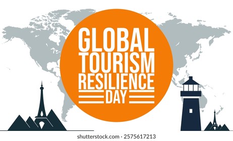 Global Tourism Resilience Day: Strengthening Sustainable Travel for the Future