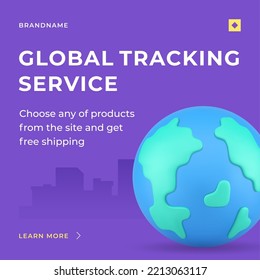 Global tracking service order shipping GPS position navigation social media post 3d icon vector illustration. Worldwide cargo purchase parcel shipment freight logistic distribution Earth planet