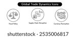 Global Trade Dynamics Icons: Currency Fluctuation, Supply Chain Disruption, Fiscal Policy. Vector Editable Line Icons.