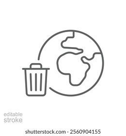 Global trash icon. Simple outline style. Earth globe, trash, recycle bin, pollution, recycling, garbage, planet, environment concept. Thin line symbol. Vector illustration isolated. Editable stroke.