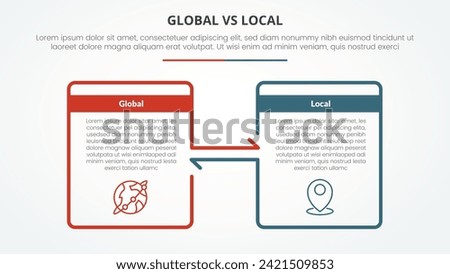 global vs local versus comparison opposite infographic concept for slide presentation with big box outline and arrow direction with flat style