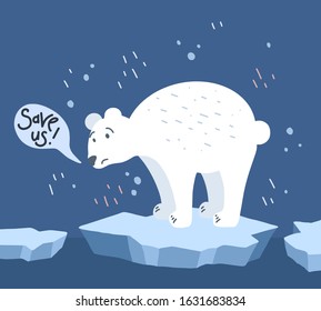 Global warming. Cartoon doodle illustration of a sad bear on melted ice with speech bubble. Save us.  World problem with call to action. The threat of extinction of rare animals.