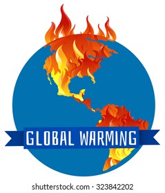 Global warming poster with earth on fire illustration