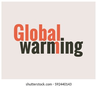 Global Warming Warning Typography