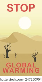 Global warming, world environment day vertical illustration. Earth Day, Combat Desertification and Drought banner.