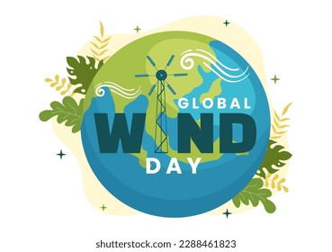 Global Wind Day Vector Illustration on June 15 with Earth Globe and Winds Turbines on Blue Sky in Flat Cartoon Hand Drawn Landing Page Templates