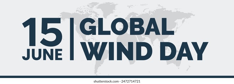 global wind day or world wind day. 15 june wind day typography concept. world map background. eps file.