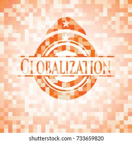 Globalization orange mosaic emblem with background