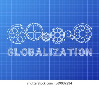 Globalization text with gear wheels hand drawn on Blueprint background
