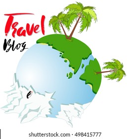 Globe earth with hand lettering phrase. Vector calligraphic Travel blog lettering. Vector background