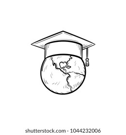 Globe in graduation cap hand drawn outline doodle icon. Graduation hat on the world globe vector sketch illustration for print, web, mobile and infographics isolated on white background.