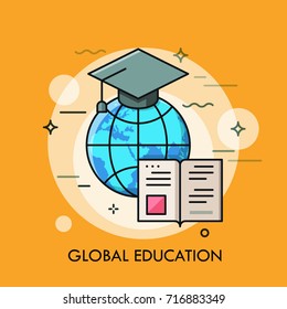 Globe with graduation cap and opened book. Modern concept of global education, international student exchange program, studying abroad. Vector illustration for banner, poster, presentation, website.