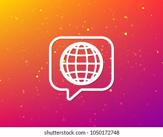 Globe icon. World or internet symbol. Soft color gradient background. Speech bubble with flat icon. Vector
