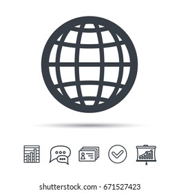 Globe icon. World or internet symbol. Chat speech bubble, chart and presentation signs. Contacts and tick web icons. Vector
