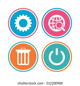 Globe magnifier glass and cogwheel gear icons. Recycle bin delete and power sign symbols. Colored circle buttons. Vector