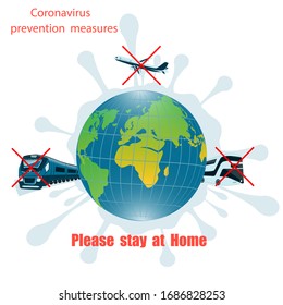 Globe on the background of the virus symbol - Train, bus, plane crossed out by red lines - Please stay home - vector. Coronavirus Prevention. Pandemic flu