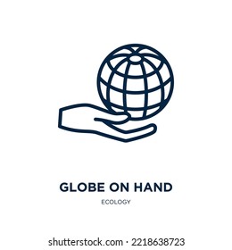globe on hand icon from ecology collection. Thin linear globe on hand, globe, hand outline icon isolated on white background. Line vector globe on hand sign, symbol for web and mobile
