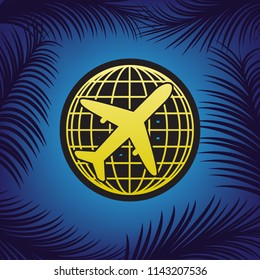 Globe and plane travel sign. Vector. Golden icon with black contour at blue background with branches of palm trees.