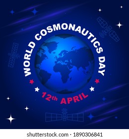 Globe and satellites in space with the inscription World Cosmonautics Day, April 12 
