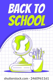 Globe, school supplies and book. Back to school, education, learning concept.Vector minimalist poster, a4 format. For banner, cover, web. Checkered background