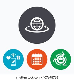 Globe sign icon. Round the world arrow symbol. Full rotation. Mobile payments, calendar and wifi icons. Bus shuttle.