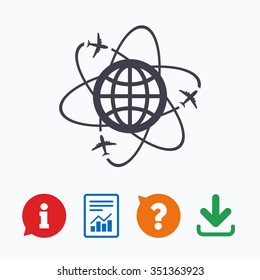 Globe sign icon. World logistics symbol. Worldwide travel flights. Information think bubble, question mark, download and report.