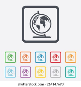 Globe sign icon. World map geography symbol. Globe on stand for studying. Round squares buttons with frame. Vector