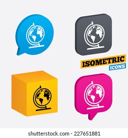 Globe sign icon. World map geography symbol. Globe on stand for studying. Isometric speech bubbles and cube. Rotated icons with edges. Vector