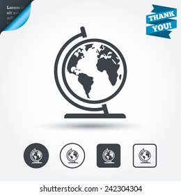 Globe sign icon. World map geography symbol. Globe on stand for studying. Circle and square buttons. Flat design set. Thank you ribbon. Vector