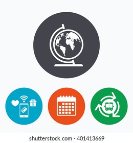 Globe sign icon. World map geography symbol. Globe on stand for studying. Mobile payments, calendar and wifi icons. Bus shuttle.