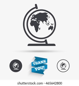 Globe sign icon. World map geography symbol. Globe on stand for studying. Flat icons. Buttons with icons. Thank you ribbon. Vector
