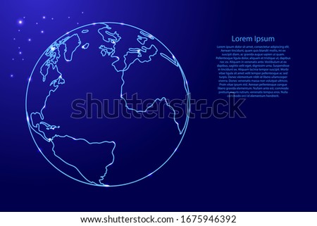 Globus planet earth with the continents of Atlantic, America, Africa from the contours network blue, luminous space stars for banner, poster, greeting card. Vector illustration.

