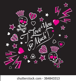 Gloomy And Grim Black And Pink Illustration Card Love Confession With Funny Lovers Crowned Skulls With Crossbones And Lettering I Love You So Much.

