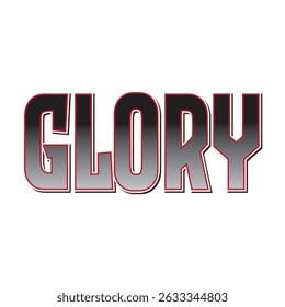 glory typography vector artwork design for tshirt 