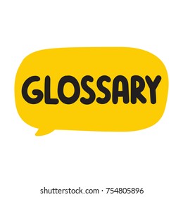 Glossary. Vector speech bubble icon illustration on white background.