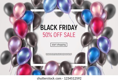 Сolorful glossy 3d balloons around square frame. Vector illustration in bright colors. Black Friday sale banner.