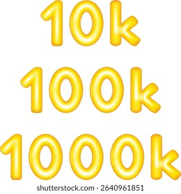 Glossy 3D rendered golden balloon style numerals 10k, 100k, and 1000k in a shiny, playful icons Vectors Set. Perfect for celebration themes, social media milestone follower count and marketing visual.
