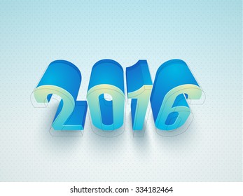 Glossy 3D text 2016 on abstract sky blue background for Happy New Year celebration.