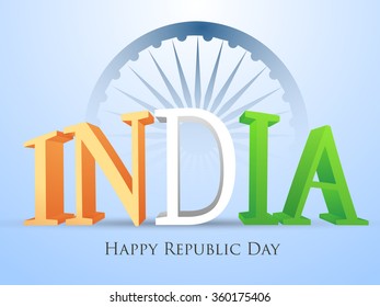 Glossy 3D text 26 January with national flag colors and Ashoka Wheel for Indian Republic Day celebration