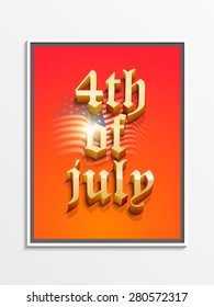 Glossy 3D text 4th of July on waving national flag background for American Independence Day celebration.