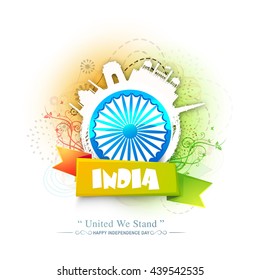 Glossy Ashoka Wheel with Stylish Ribbon on creative background with illustration of Indian Famous Monuments, Beautiful Poster, Banner or Flyer for Happy Independence Day celebration.