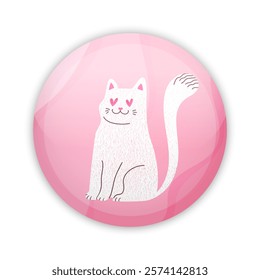 Glossy badge button with cute white cat in love. Round plastic pin. Vector illustration