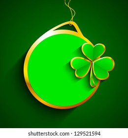 Glossy blank tag with shamrock leave for Happy St. Patrick's Day celebration.