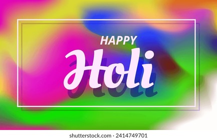Glossy Blurred Colorful Abstract Background with White Happy Holi Text. Can Be Used Banner or Greeting Card Design.